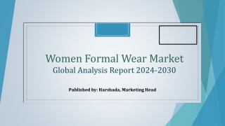 Women Formal Wear Market Share, Size, and Future Outlook | 2024-2030