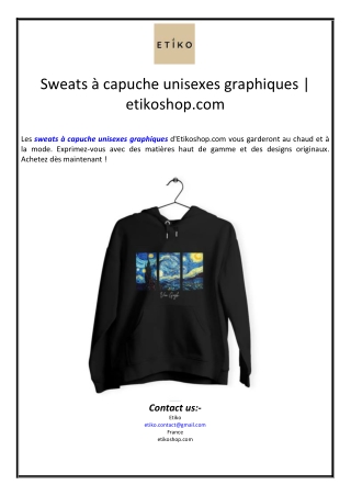 sweats capuche unisexes graphiques etikoshop com