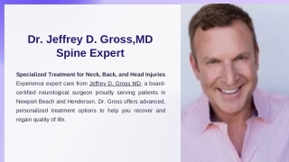 Jeffrey D. Gross MD Offers Second Opinions on Spine Surgeries