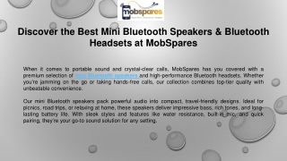 Discover the Best Mini Bluetooth Speakers & Bluetooth Headsets at MobSpares
