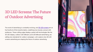 3D LED Screens: The Future of Outdoor Advertising | Cinstar LED