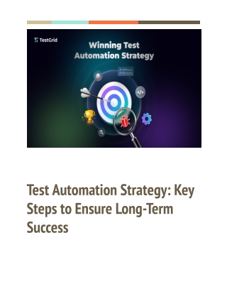 Test Automation Strategy Done Right: Key Elements for Sustainable QA
