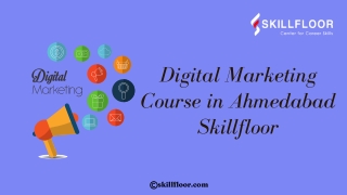 Digital Marketing Course in Ahmedabad Skillfloor