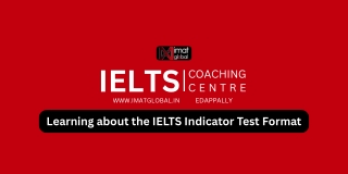 Learning about the IELTS Indicator Test Format