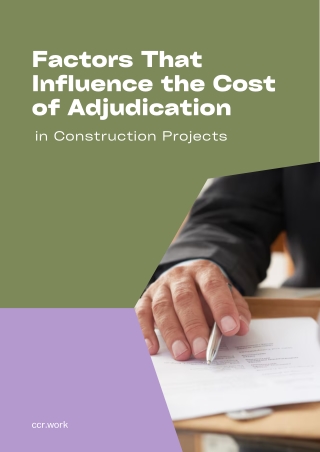 What Drives the Cost of Adjudication in Construction?
