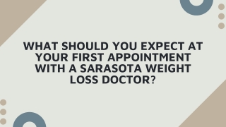 What Should You Expect at Your First Appointment with a Sarasota Weight Loss Doctor