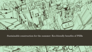 Eco Friendly Benefits of pre engineered buildings