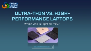 Ultra-Thin vs. High-Performance Laptops: Which One is Right?