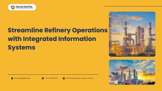 streamline refinery operations with integrated