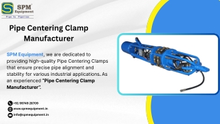 Pipe Centering Clamp Manufacturer  and Supplier in India