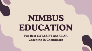 Nimbus Education for CLAT, CUET and  CAT Coaching in Chandigarh