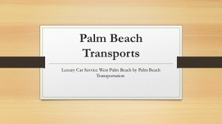 Luxury Car Service West Palm Beach by Palm Beach Transportation