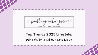 Trends 2025 lifestyle