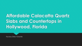 affordable calacatta quartz slabs and countertops