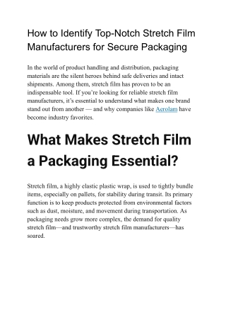 How to Identify Top-Notch Stretch Film Manufacturers for Secure Packaging