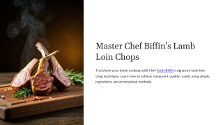How to Make Lamb Loin Chop Like Chef Scott Biffin
