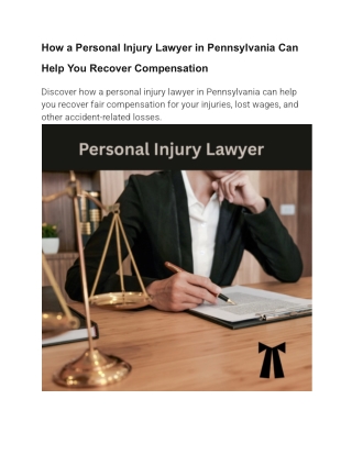 How a Personal Injury Lawyer in Pennsylvania Can Help You Recover Compensation