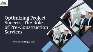 Optimizing Project Success The Role of Pre-Construction Services