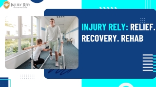 Injury Rely Relief. Recovery. Rehab