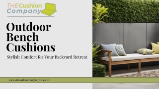 Outdoor Bench Cushions: Stylish Comfort for Your Backyard Retreat