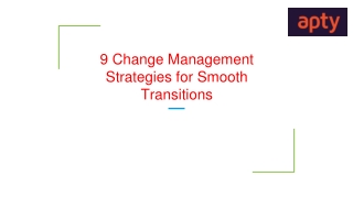 9 change management strategies for smooth transitions