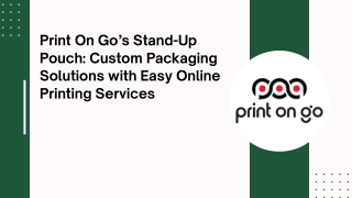 print on go s stand up pouch custom packaging