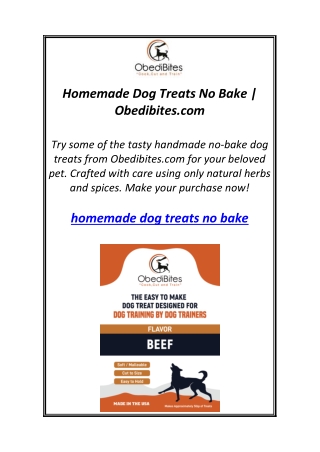 Homemade Dog Treats No Bake | Obedibites.com