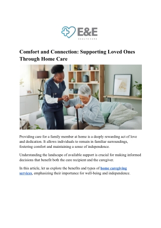 Comfort and Connection_ Supporting Loved Ones Through Home Care