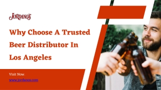 Why Choose A Trusted Beer Distributor In Los Angeles