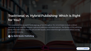 Traditional vs. Hybrid Publishing: Which is Right for You?