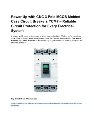 Power Up with CNC 3 Pole MCCB Molded Case Circuit Breakers YCM7 – Reliable Circuit Protection for Every Electrical Syste
