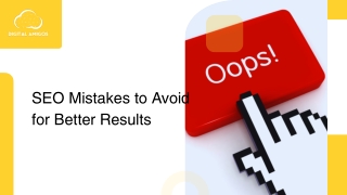 SEO Mistakes to Avoid  for Better Result