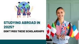 Studying Abroad 2025 Dont Miss these Scholarship