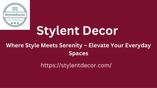 Stylent Decor Elevating Interiors with Style and Function