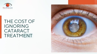 THE COST OF IGNORING CATARACT TREATMENT