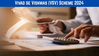 Vivad se Vishwas (VSV) Scheme 2024