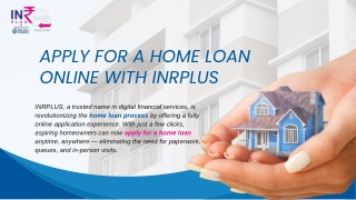 Apply for a Home Loan Online with INRPLUS