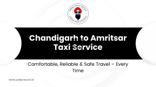 Chandigarh to Amritsar Taxi Service – Fast, Safe & Affordable Travel