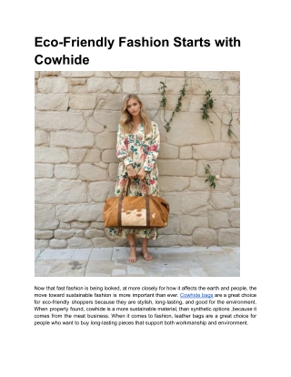 Eco-Friendly Fashion Starts with Cowhide