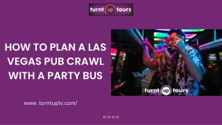 HOW TO PLAN A LAS VEGAS PUB CRAWL WITH A PARTY BUS