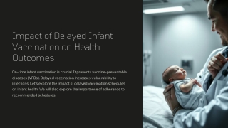 Impact-of-Delayed-Infant-Vaccination-on-Health-Outcomes