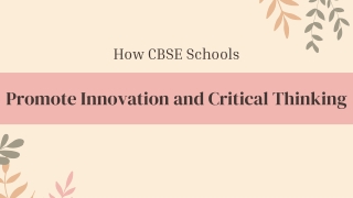How CBSE Schools Promote Innovation and Critical Thinking