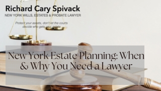 New York Estate Planning When & Why You Need a Lawyer