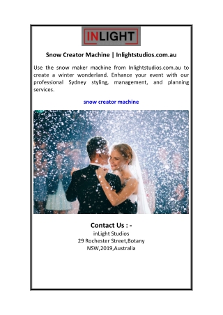 Snow Creator Machine  Inlightstudios.com.au