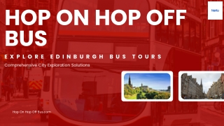 Know About Edinburgh Hop On Hop Off Bus Tours