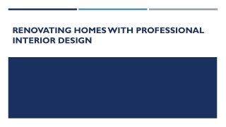 Renovating Homes with Professional Interior Design