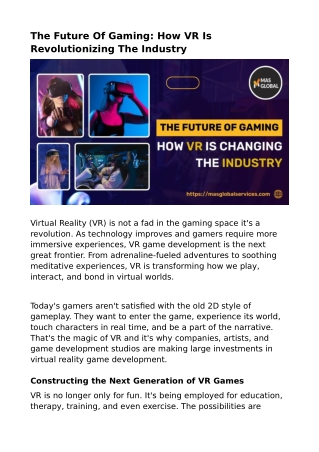 The Future Of Gaming: How VR Is Revolutionizing The Industry