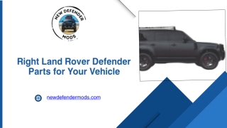 Right Land Rover Defender Parts for Your Vehicle