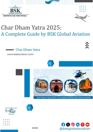 Char Dham Yatra 2025 A Complete Guide by BSK Global Aviation