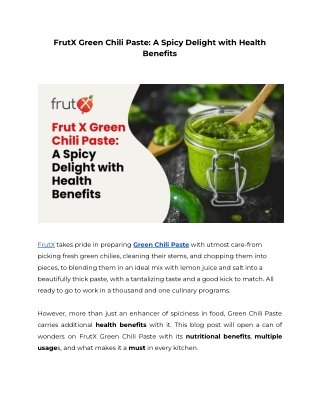 FrutX Green Chili Paste_ A Spicy Delight with Health Benefits